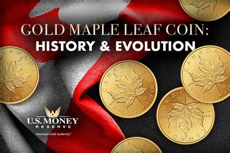 Gold Maple Leaf Coin: History & Evolution | U.S. Money Reserve