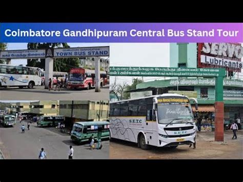 Coimbatore City Bus Stand Tour | Gandhipuram Central Bus Stad, Town Bus ...