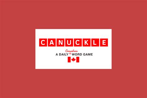 What is Canuckle? How to Play Canadian Wordle – TechCult