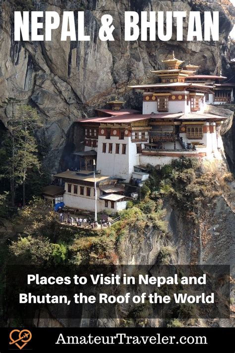 Places to Visit in Nepal and Bhutan, the Roof of the World - Amateur Traveler