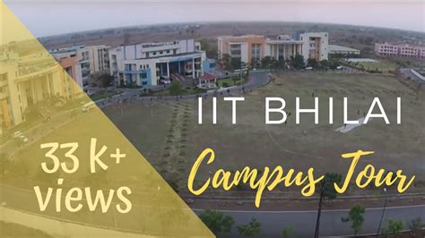 IIT Bhilai | Transit Campus Tour - YouTube