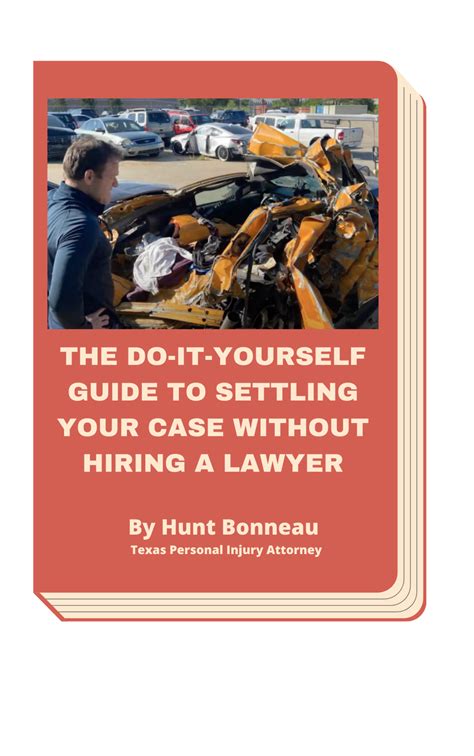 The Do-It-Yourself Guide to Settling Your Case Without Hiring a Lawyer | The Bonneau Law Firm