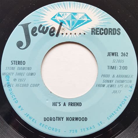 Dorothy Norwood – He's A Friend (1977, Vinyl) - Discogs