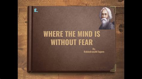 Where the Mind is Without Fear |Where the Mind is Without Fear Poem ...