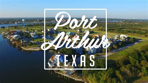 Let's Fly Over Port Arthur, Texas! - YouTube