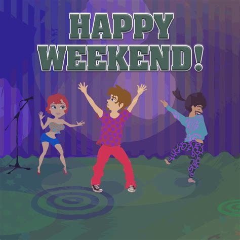 Have a Nice Weekend GIFs - 80 Animated Pictures | USAGIF.com