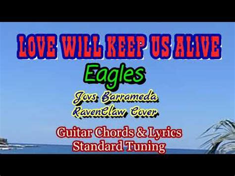 LOVE WILL KEEP US ALIVE Eagles Jovs Barrameda&RavenClaw Cover Guitar ...