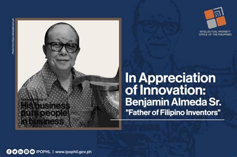 In Appreciation of Innovation: Benjamin Almeda Sr. “Father of Filipino ...