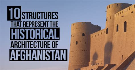 10 Structures that represent the Historical architecture of Afghanistan ...