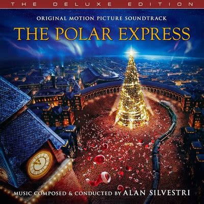 The Polar Express Soundtrack (Deluxe Edition by Alan Silvestri)