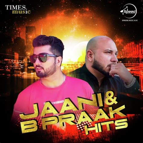 Jaani & B Praak Hits Songs Download - Free Online Songs @ JioSaavn