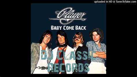 Player - Baby Come Back (DJ Classic Récords Extended Version) - YouTube