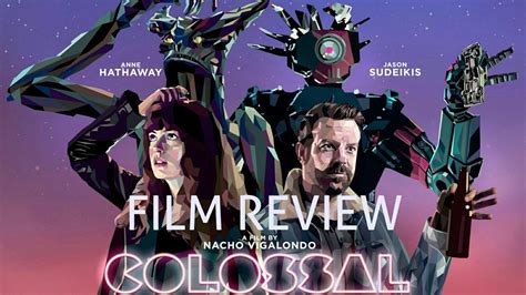 Colossal (2016) Film Review - YouTube