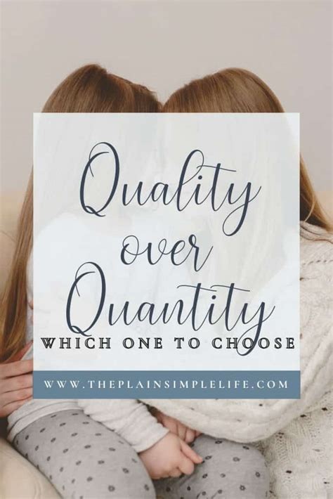 9 Reasons You Should Be Choosing Quality Over Quantity