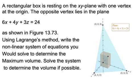 rectangular box is resting on the xy plane with one vertex at the ...