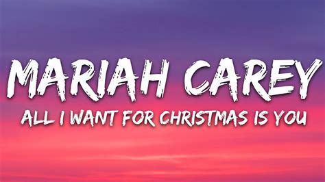 Mariah Carey - All I Want For Christmas Is You (Lyrics) - YouTube