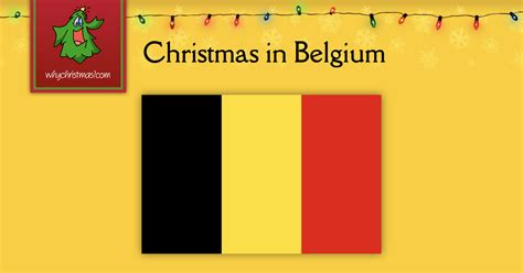 Christmas in Belgium -- Christmas Around the World -- whychristmas?com