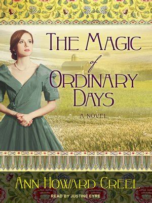 The Magic of Ordinary Days by Ann Howard Creel · OverDrive: ebooks ...