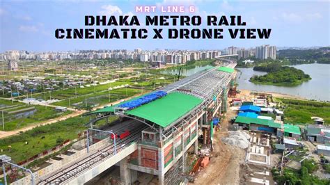 Dhaka Metro Rail Station 1-4 Cinematic Drone View | MRT Line 6 | 4K | Uplift Bangladesh - YouTube