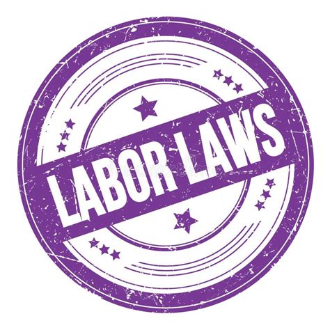 LABOR LAWS Text on Violet Indigo Round Grungy Stamp Stock Illustration ...