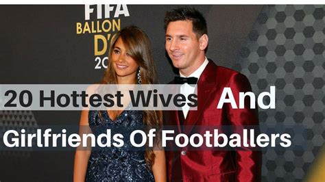 Hottest Wives And Girlfriends Of Footballers With Images Top 27720 ...