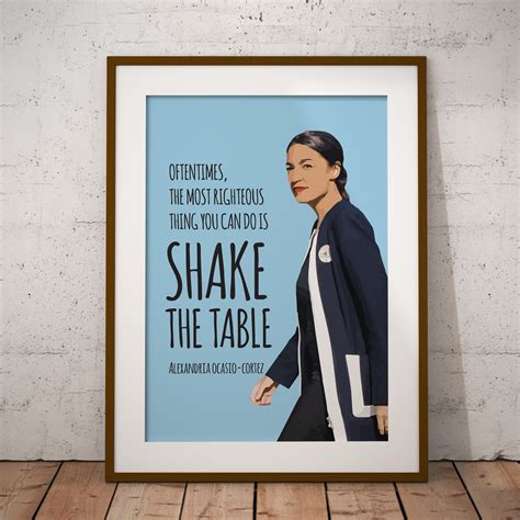 AOC Quotes Shake the Table Alexandria Ocasio-cortez - Etsy