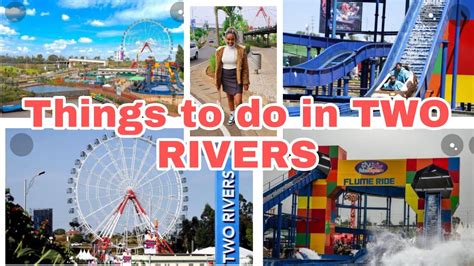 Things To Do In Two Rivers Mall Nairobi | Everything You Need To Know About TWO RIVERS MALL ...