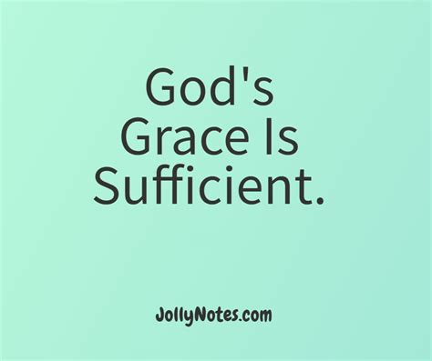 God’s Grace Is Sufficient. God’s Grace Is Sufficient For You and Me! Encouraging Bible Verses ...