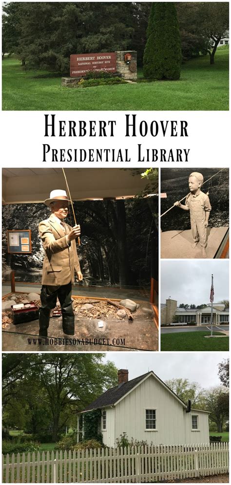 Herbert Hoover Presidential Library - Hobbies on a Budget