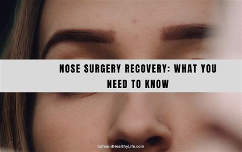 Nose Surgery Recovery: What You Need to Know | SHL