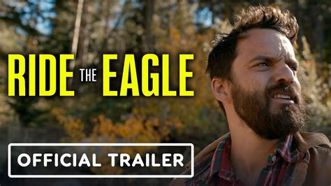 Ride The Eagle - Official Trailer (2021) Jake Johnson, Susan Sarandon ...