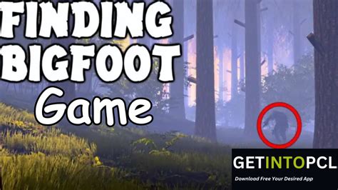 Finding Bigfoot PC Game Download for Windows 11,10,8,7 - Get into pc