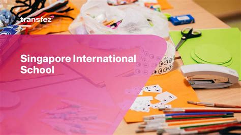 Singapore International School | Transfez