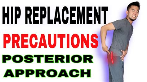 Hip Replacement Precautions for Back Approach | Posterior Approach - YouTube