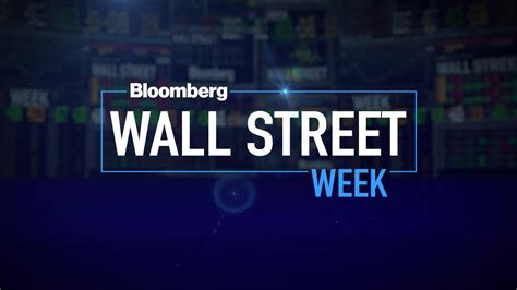 Watch Wall Street Week - Full Show 01/21/2022 - Bloomberg