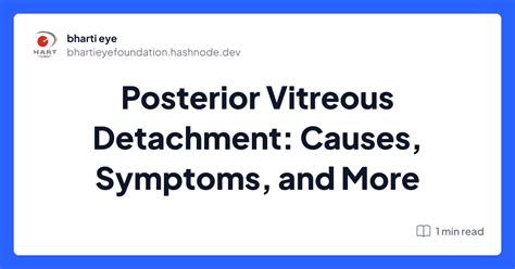 Posterior Vitreous Detachment: Causes, Symptoms, and More