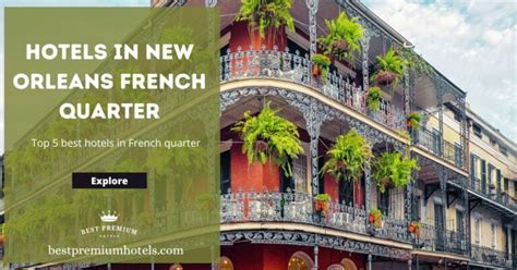 Hotels In New Orleans French Quarter - Bestpremiumhotels.com