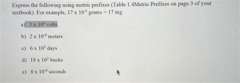 Solved Express the following using metric prefixes (Table | Chegg.com