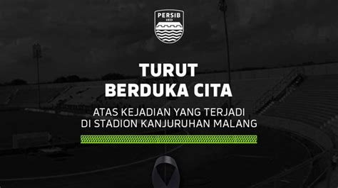 Turut Berduka atas Tragedi Kanjuruhan, Persib Tak Mau Lagi Ada Korban Jatuh Atas Nama Sepak Bola