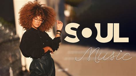 The best soul and R&B songs to listen to if you want to relax - YouTube ...