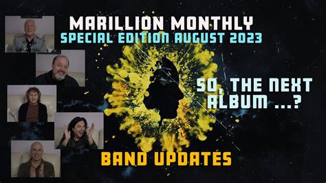 Marillion Monthly - August 2023 - Band Updates and the next Marillion ...