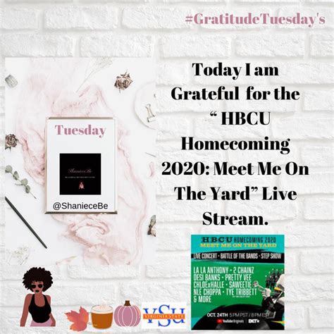 Gratitude Tuesday's HBCU Homecoming | Motivational quotes, Motivation, Hbcu