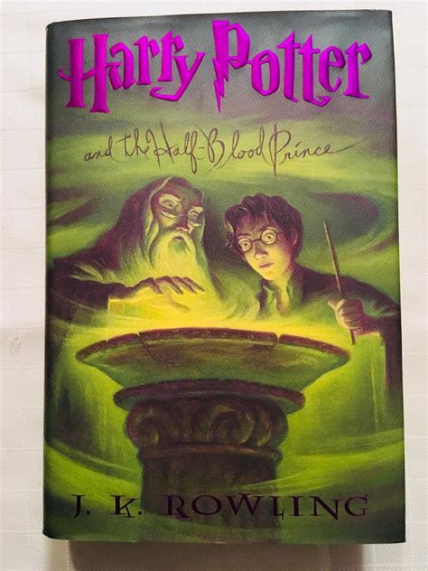 Harry Potter and the Half-Blood Prince [FIRST AMERICAN EDITION, FIRST ...