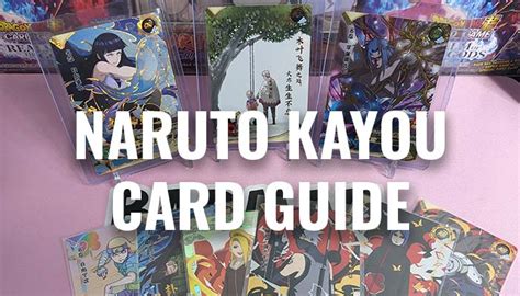 Naruto Kayou Card Guide - CAPSULE CORP GEAR