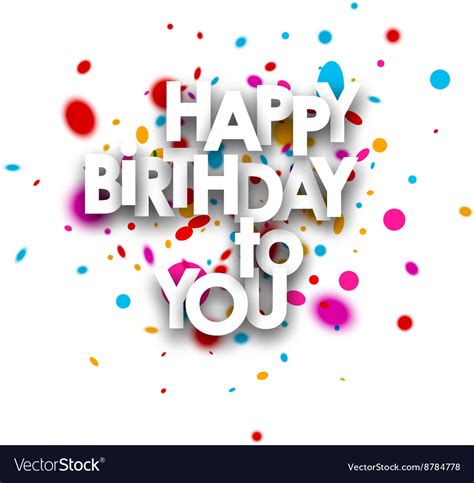 Happy birthday to you card Royalty Free Vector Image