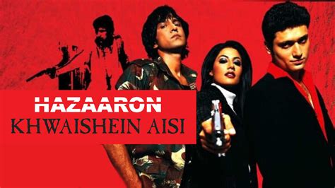 Hazaaron Khwaishein Aisi 2005 Full Movie Online - Watch HD Movies on ...