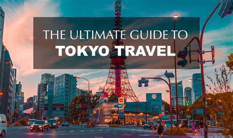 The Ultimate Guide to Tokyo Travel | Zocha Group Blog