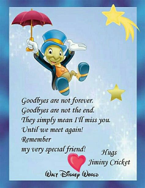 Good byes are not forever | Goodbye quotes, Disney goodbye quotes, Jiminy cricket