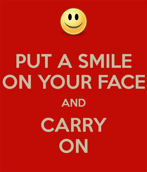 Keep A Smile On Your Face Quotes. QuotesGram