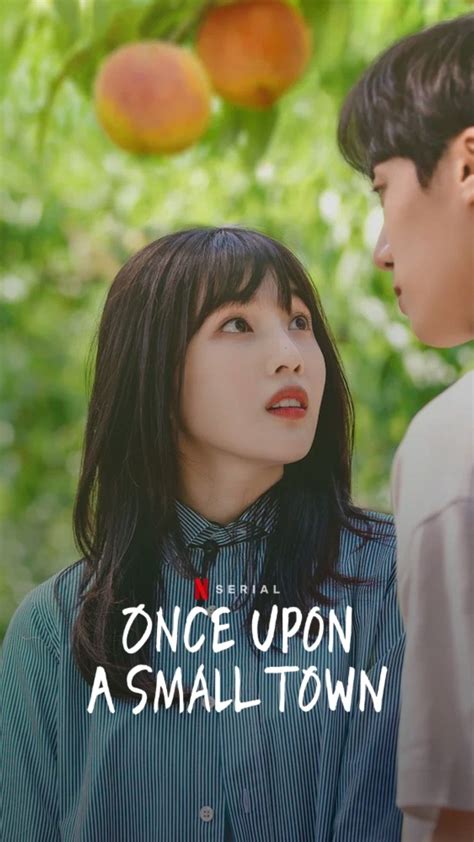 Once Upon A Small Town K-drama Official Poster Netflix Nerd Girl, Small Towns, Netflix, Prime ...